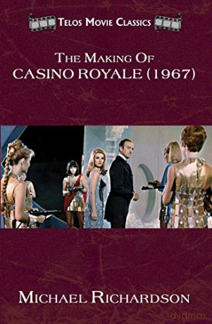 The Making Of Casino Royale (1967) - Michael Richardson [KSIĄŻKA]