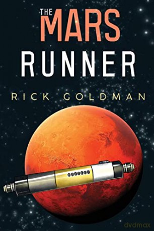 The Mars Runner - Rick Goldman [KSIĄŻKA]