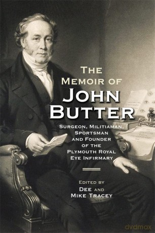 The Memoir Of John Butter Surgeon Mil [KSIĄŻKA]