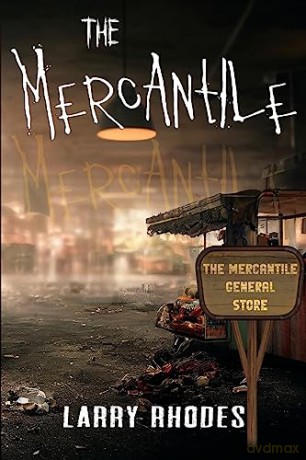 The Mercantile - Larry Rhodes [KSIĄŻKA]