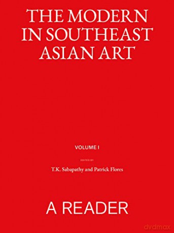 The Modern In Southeast Asian Art - Sabapathy T.K [KSIĄŻKA]