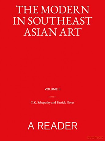 The Modern In Southeast Asian Art - Sabapathy T.K [KSIĄŻKA]