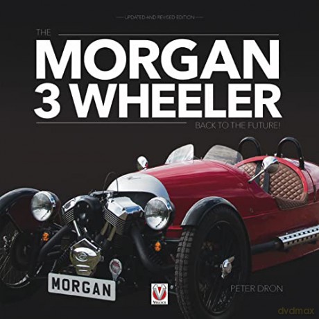 The Morgan 3 Wheeler Back To The F - Dron [KSIĄŻKA]