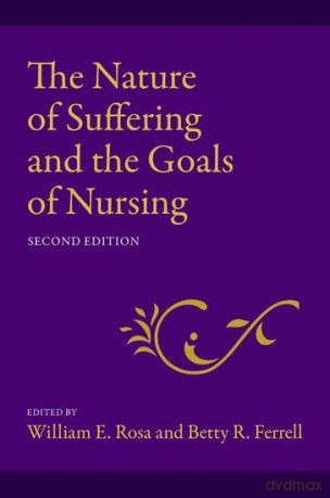 The Nature Of Suffering And The Goals O - William E. Rosa [KSIĄŻKA]