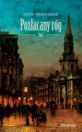 Pozłacany Róg T.1 - Około-Kułak [KSIĄŻKA]