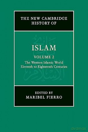 The New Cambridge History Of Islam - Edited By Maribel Fi [KSIĄŻKA]