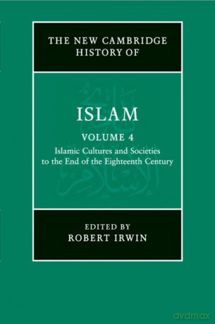 The New Cambridge History Of Islam - Edited By Robert Irw [KSIĄŻKA]