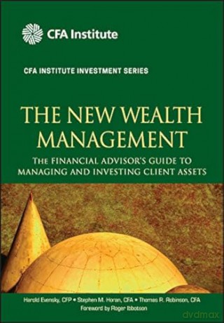 The New Wealth Management The Financial - H Et Al Evensky [KSIĄŻKA]