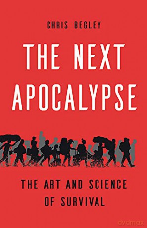 The Next Apocalypse - Chris Begley [KSIĄŻKA]