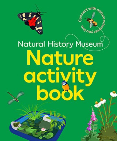 The Nhm Nature Activity Book - Natural History Muse [KSIĄŻKA]