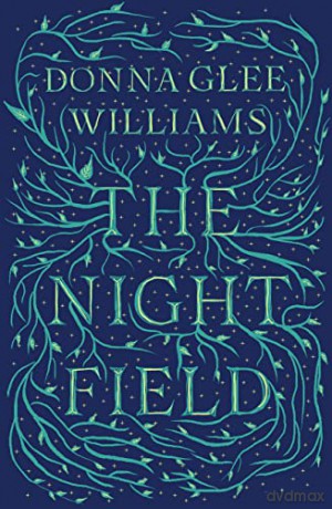 The Night Field - Donna Glee Williams [KSIĄŻKA]