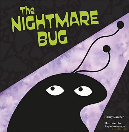 The Nightmare Bug - Hillary Daecher [KSIĄŻKA]