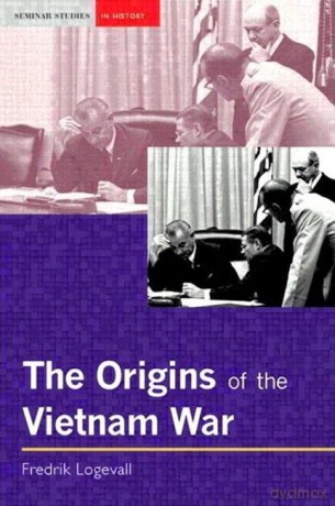 The Origins Of The Vietnam War - Logevall Fredrik [KSIĄŻKA]