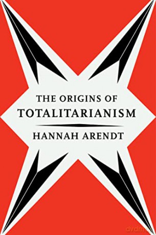 The Origins Of Totalitarianism - Hannah Arendt [KSIĄŻKA]
