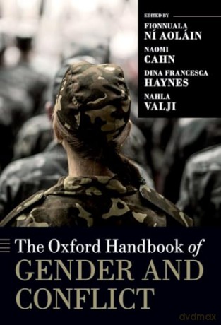 The Oxford Handbook Of Gender And Confl [KSIĄŻKA]
