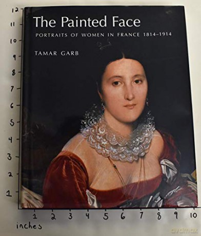 The Painted Face Portraits Of W [KSIĄŻKA]
