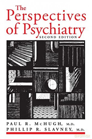 The Perspectives Of Psychiatry - P.R.& P.R.Sl Mchugh [KSIĄŻKA]