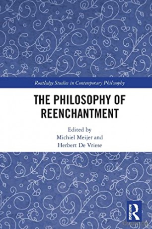 The Philosophy Of Reenchantment - Michiel Meijer [KSIĄŻKA]