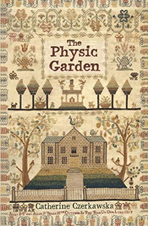 The Physic Garden - Czerkawska Catherine [KSIĄŻKA]