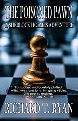 The Poisoned Pawn: A Sherlock Holmes Adv - Richard T Ryan [KSIĄŻKA]