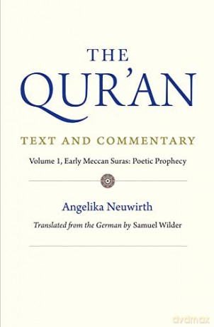 The Qur An Text And Commentary Volume - Angelika Neuwirth [KSIĄŻKA]