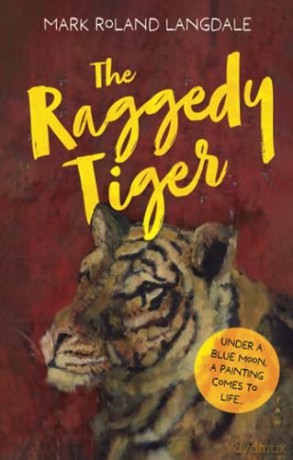 The Raggedy Tiger - Langdale Mark Rolan [KSIĄŻKA]