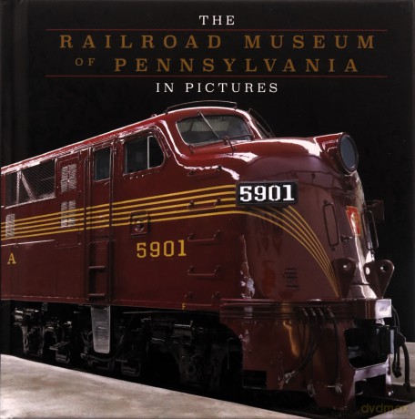 The Railroad Museum Of Pennsylvania In - Patrick Morrison [KSIĄŻKA]