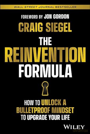 The Reinvention Formula How To Build A [KSIĄŻKA]