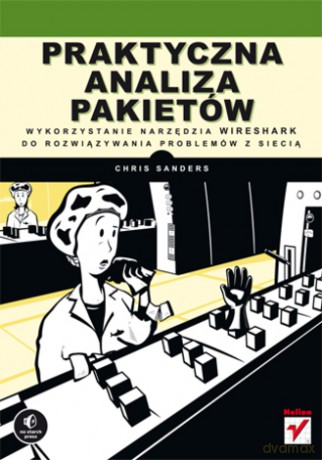 Praktyczna Analiza Pakietów - Sanders Chris [KSIĄŻKA]