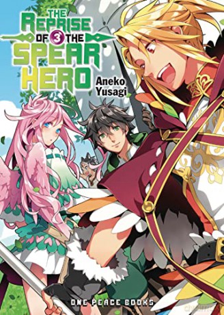 The Reprise Of Spear Hero Volume 3 Light - Aneko Yusagi [KSIĄŻKA]