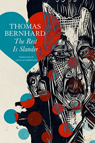 The Rest Is Slander Five Stories - Thomas Bernhard [KSIĄŻKA]