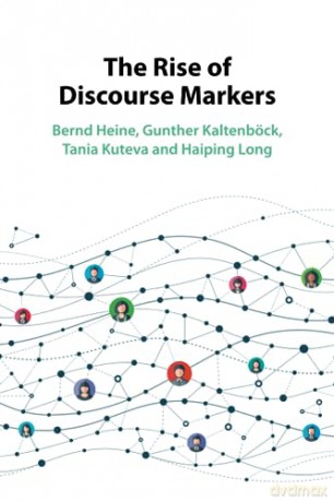 The Rise Of Discourse Markers - Heine Bernd [KSIĄŻKA]
