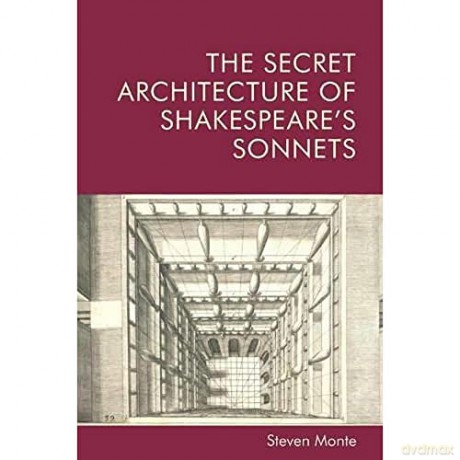 The Secret Architecture Of Shakespe - Monte Steven [KSIĄŻKA]