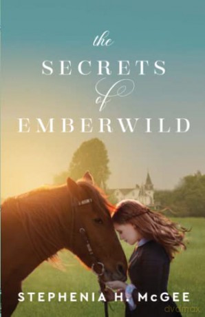 The Secrets Of Emberwild - Mcgee Stephenia H [KSIĄŻKA]