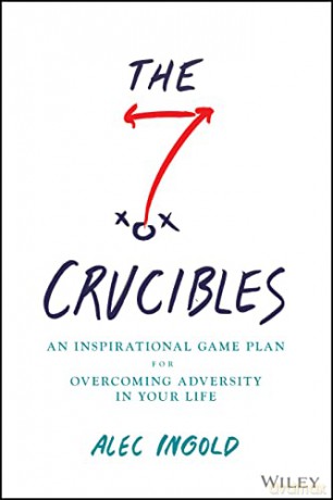 The Seven Crucibles An Inspirational G [KSIĄŻKA]