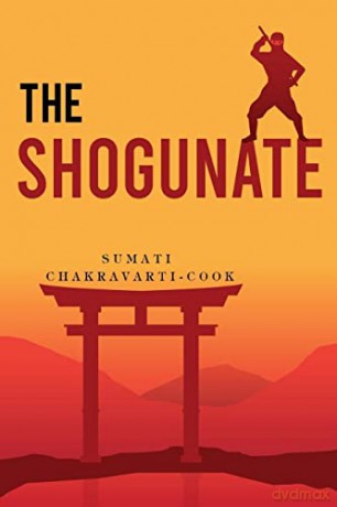 The Shogunate - Su Chakravarti-Cook [KSIĄŻKA]