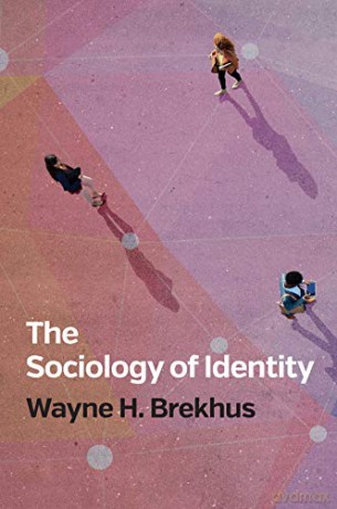 The Sociology Of Identity [KSIĄŻKA]