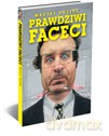 Prawdziwi Faceci - M. Kozioł [KSIĄŻKA]