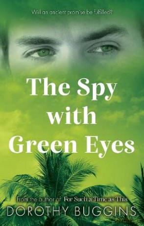 The Spy With Green Eyes - Buggins Dorothy [KSIĄŻKA]