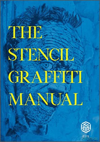 The Stencil Graffiti Manual - Christian Gu My Aka [KSIĄŻKA]