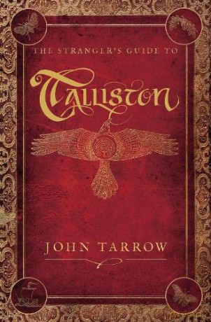The Stranger S Guide To Talliston - Tarrow John [KSIĄŻKA]
