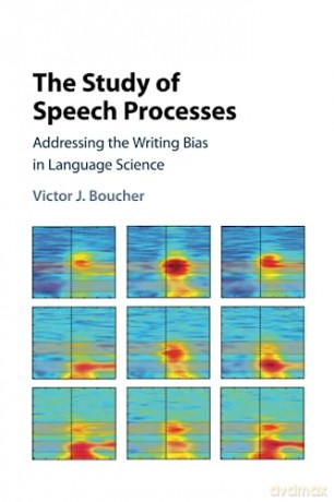 The Study Of Speech Processes - Boucher Victor J. [KSIĄŻKA]