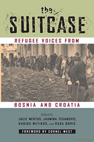 The Suitcase 8211 Refugee Voices Fro - Julie Etc. Mertus [KSIĄŻKA]