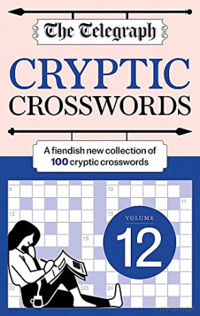 The Telegraph Cryptic Crosswords 12 - Telegraph Media Grou [KSIĄŻKA]