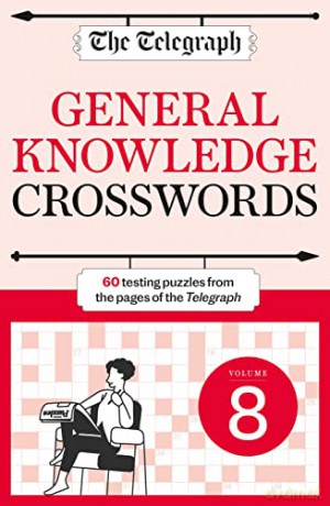 The Telegraph General Knowledge Crosswo - Telegraph Media Grou [KSIĄŻKA]