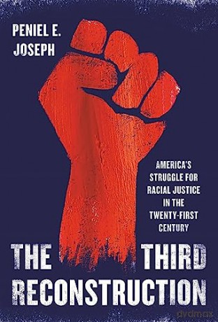 The Third Reconstruction - Peniel E Joseph [KSIĄŻKA]
