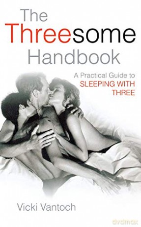 The Threesome Handbook - Vicki Vantoch [KSIĄŻKA]