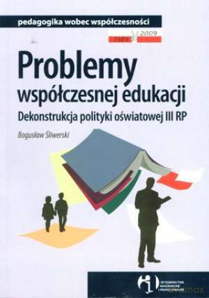 Problemy Współczesnej Edukacji - Śliwerski [KSIĄŻKA]