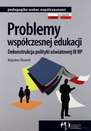 Problemy Współczesnej Edukacji - Śliwerski [KSIĄŻKA]