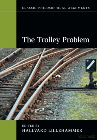The Trolley Problem - Edited By Hallvard L [KSIĄŻKA]